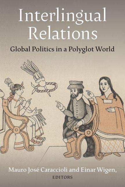 Βιβλίο Interlingual Relations Mauro Jose Caraccioli