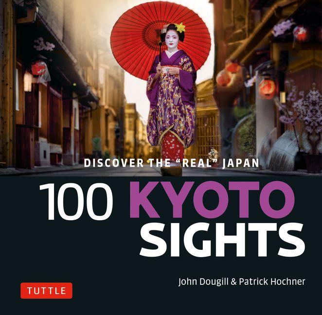 Βιβλίο 100 Kyoto Sights Patrick Hochner
