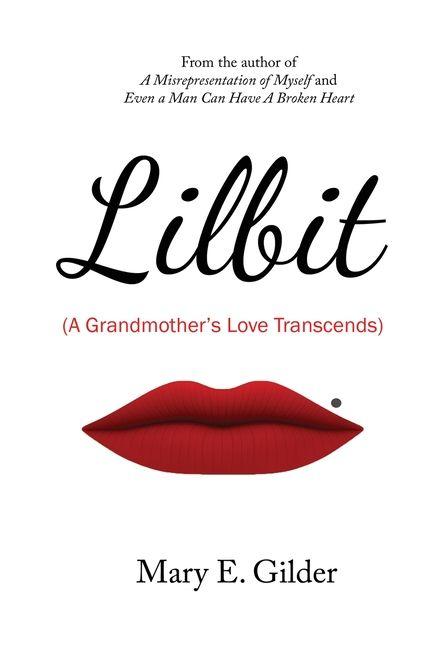 Kniha Lilbit Mary E. Gilder