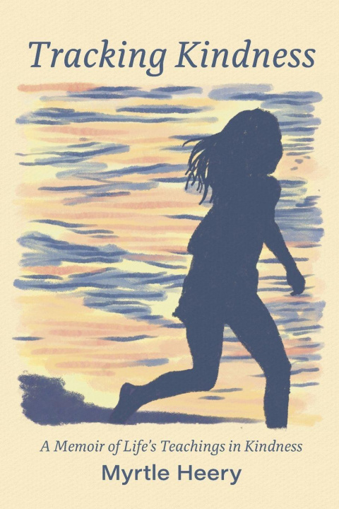 Βιβλίο Tracking Kindness Myrtle Heery