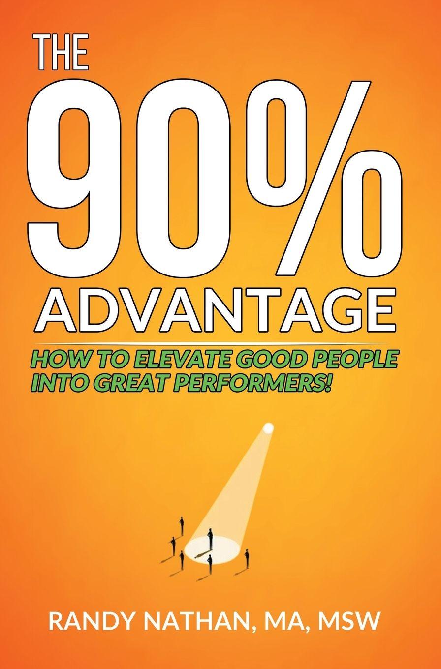 Knjiga The 90% Advantage Randy Nathan