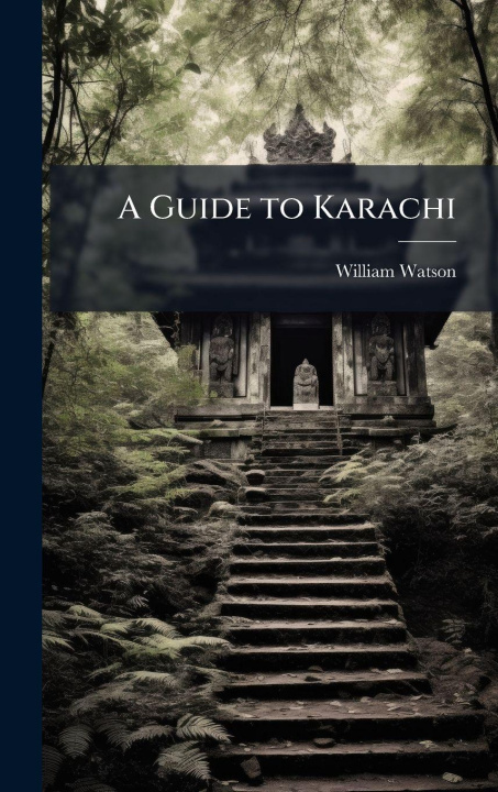 Βιβλίο A Guide to Karachi William Watson
