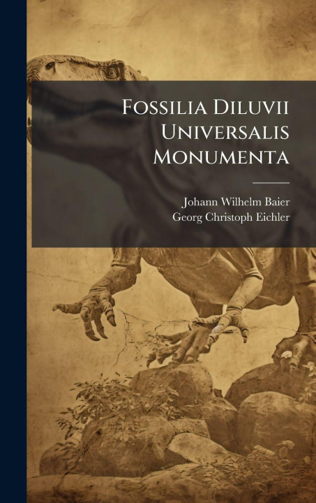 Book Fossilia Diluvii Universalis Monumenta Johann Wilhelm Baier