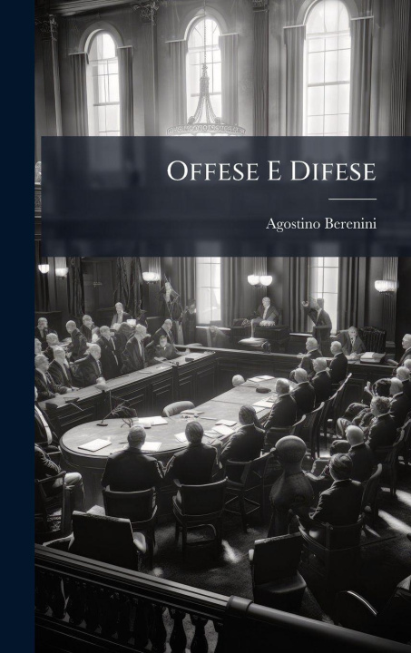 Knjiga Offese E Difese Agostino Berenini