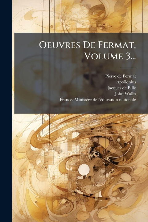 Kniha Oeuvres De Fermat, Volume 3... Pierre de Fermat