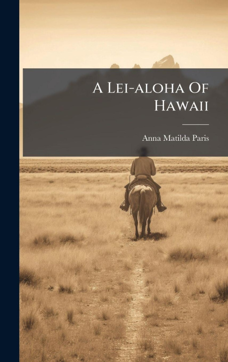 Knjiga A Lei-aloha Of Hawaii 