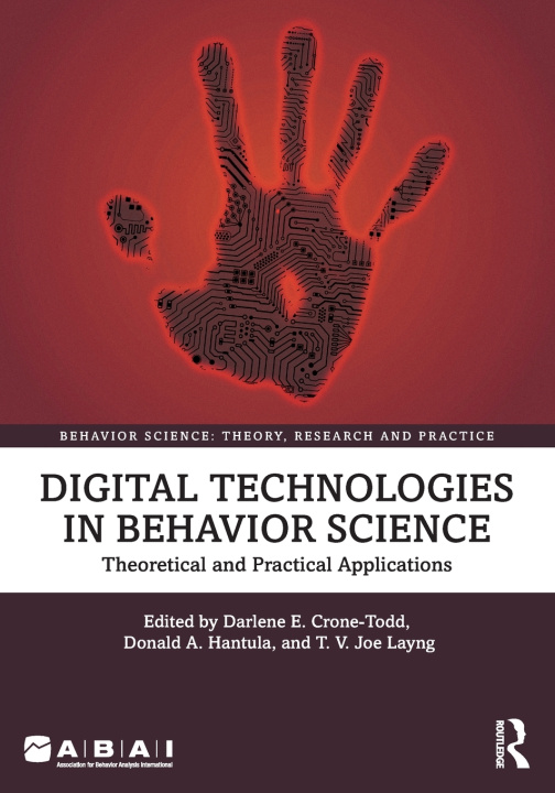 Kniha Digital Technologies in Behavior Science Donald A. Hantula