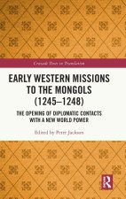 Early Western Missions to the Mongols (1245-1248)