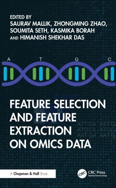 Book Feature Selection and Feature Extraction on Omics Data Himanish Shekhar Das
