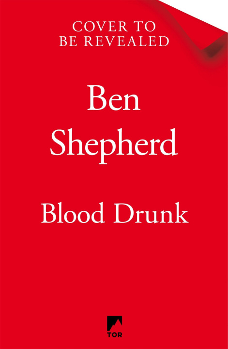 Knjiga Blood Drunk Ben Shepherd