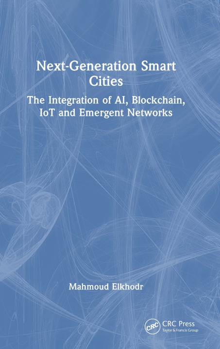 Kniha Next-Generation Smart Cities Mahmoud Elkhodr