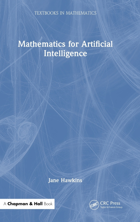 Kniha Mathematics for Artificial Intelligence Jane Hawkins