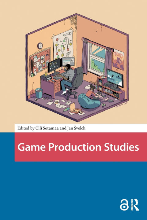 Kniha Game Production Studies Olli Sotamaa