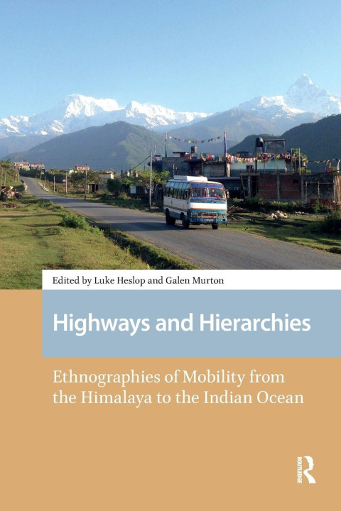 Knjiga Highways and Hierarchies Luke Heslop