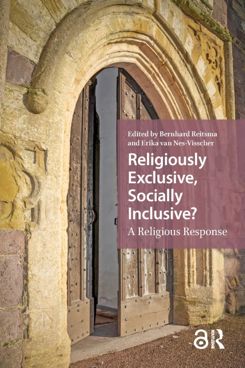 Buch Religiously Exclusive, Socially Inclusive Erika Nes-Visscher