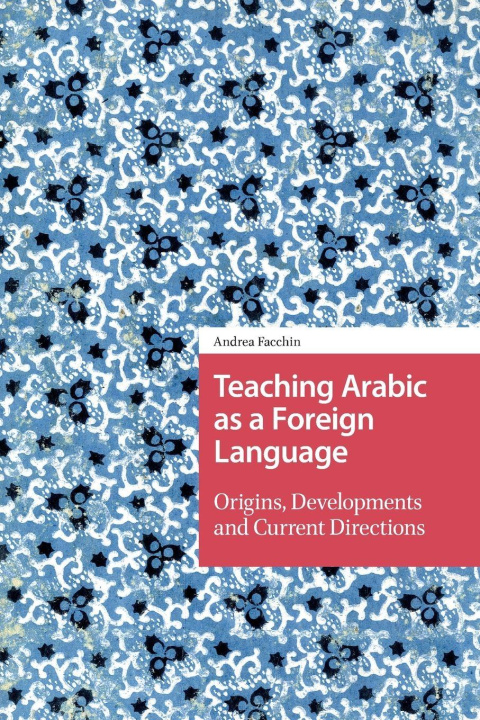 Kniha Teaching Arabic as a Foreign Language Andrea Facchin