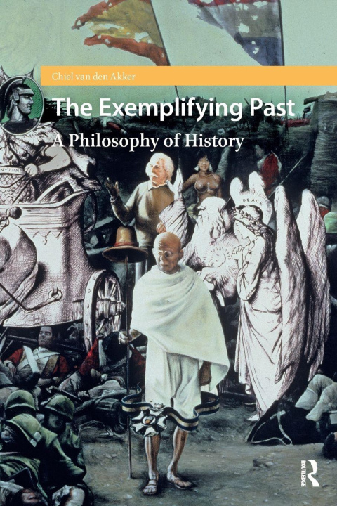 Książka The Exemplifying Past van den Akker