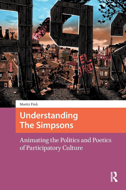 Kniha Understanding The Simpsons Moritz Fink