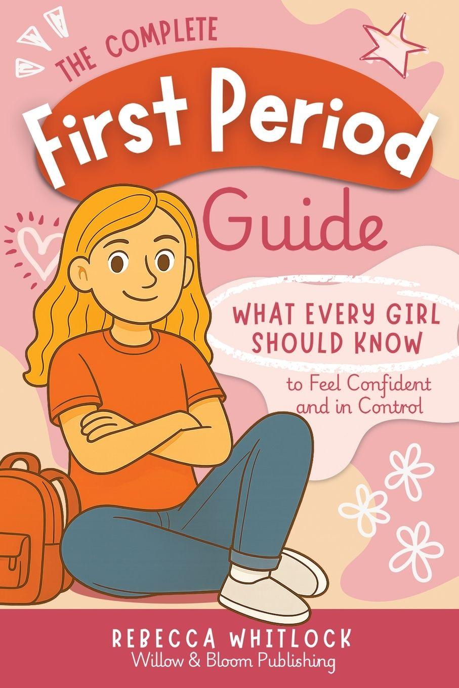 Knjiga The Complete First Period Guide Rebecca Whitlock