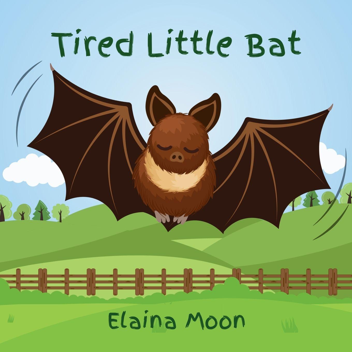 Knjiga Tired Little Bat Elaina Moon