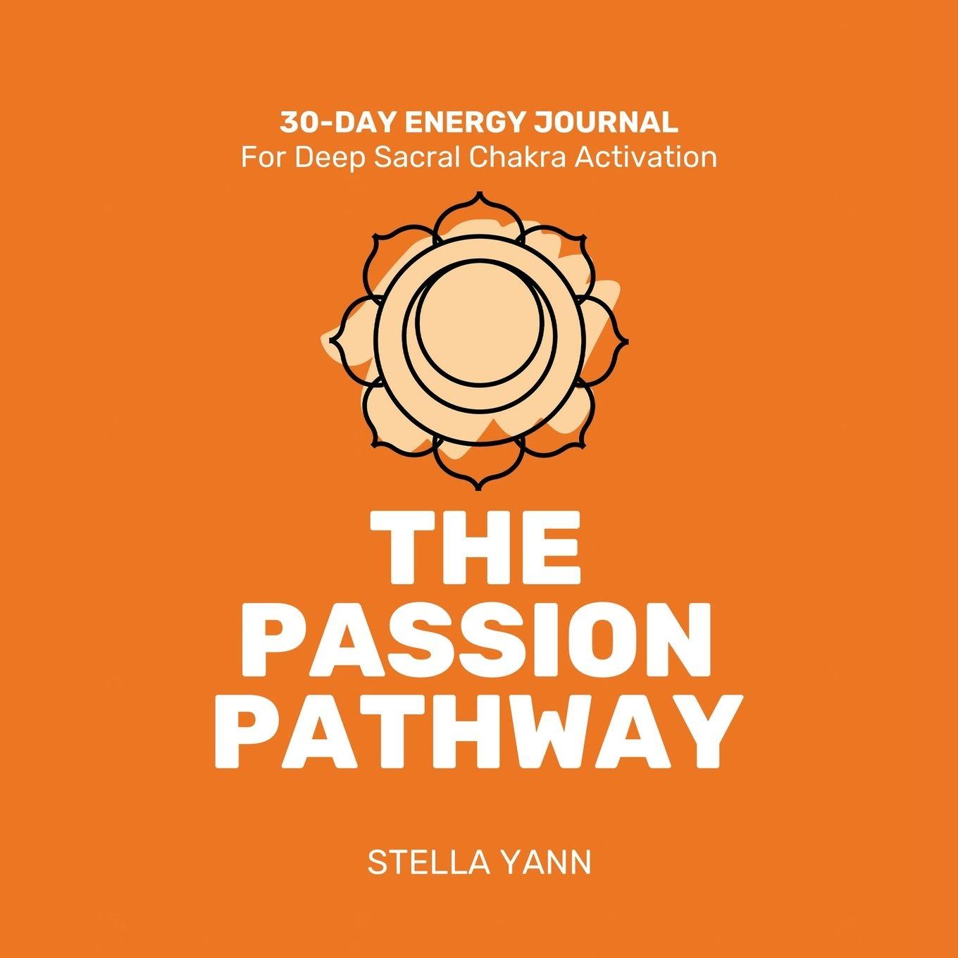 Knjiga THE PASSION PATHWAY Stella Yann