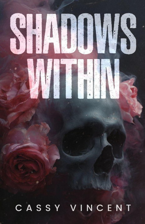 Kniha Shadows Within Cassy Vincent