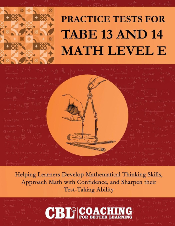 Kniha Practice Tests for TABE 13 and 14 Math Level E Coaching For Better Learning