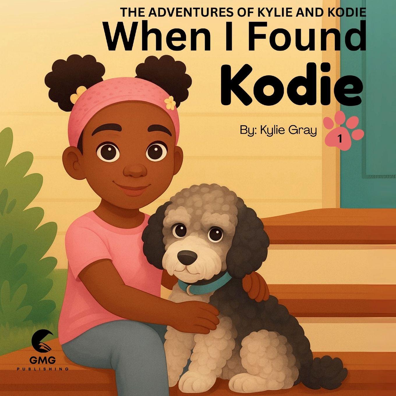 Kniha When I Found Kodie Kylie Gray