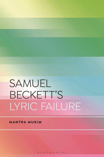 Book Samuel Beckett's Lyric Failure Daniel Katz