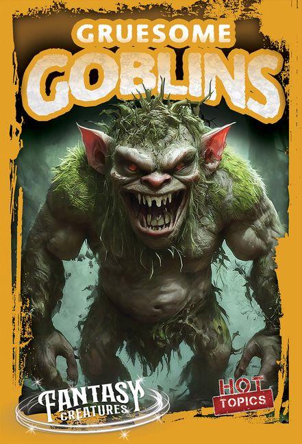 Knjiga Gruesome Goblins 