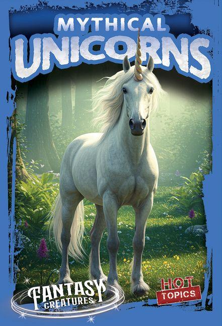 Kniha Mythical Unicorns 