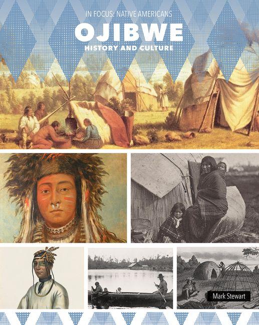 Kniha Ojibwe History and Culture 