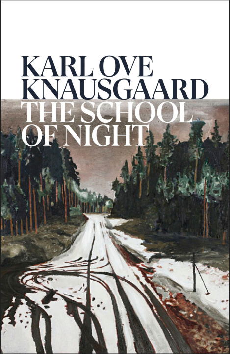 E-kniha School of Night Karl Ove Knausgaard