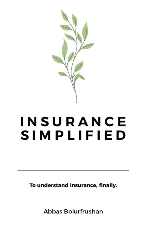 Kniha Insurance Simplified Abbas Bolurfrushan