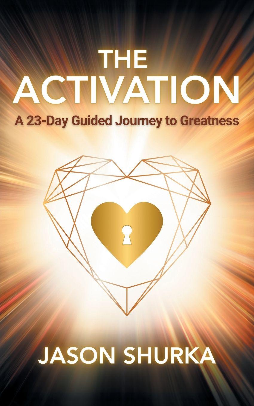 Knjiga The Activation Jason Shurka