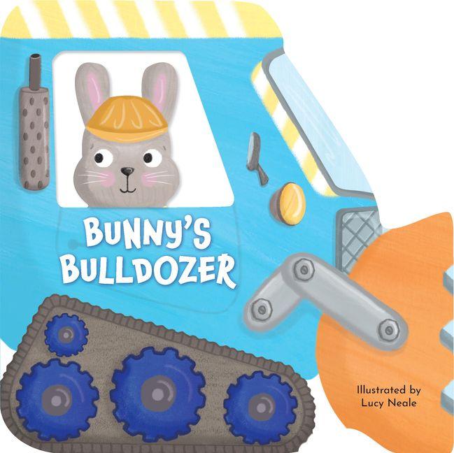 Knjiga Bunny's Bulldozer: Shaped Board Book 