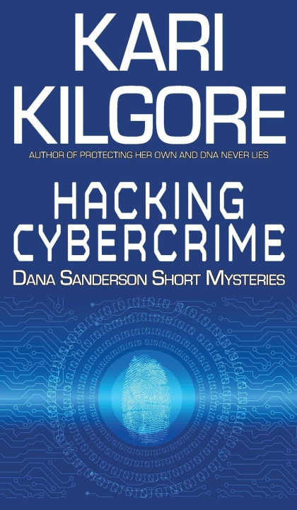 Buch Hacking Cybercrime Kari Kilgore