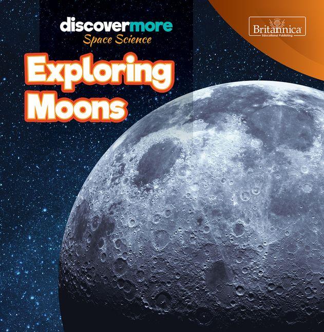Knjiga Exploring Moons 