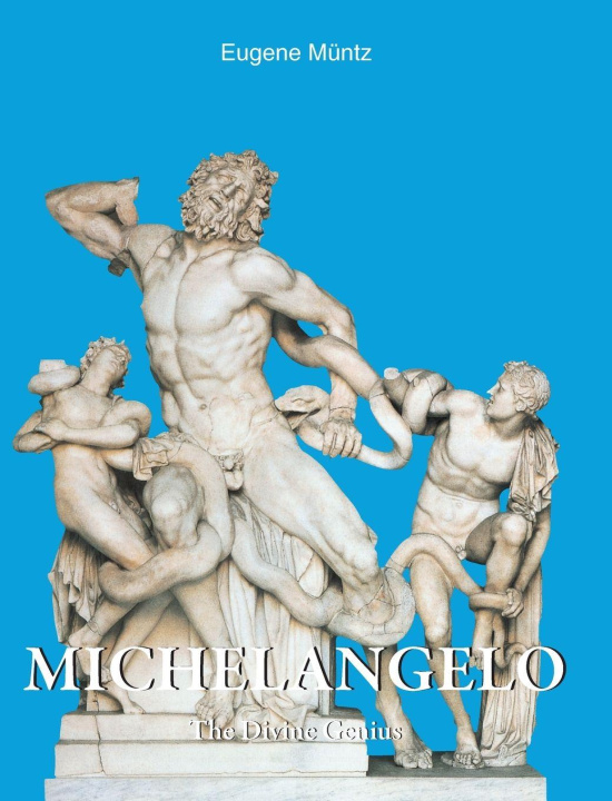 Buch Michelangelo Eugene Müntz
