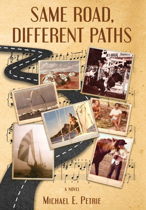 Βιβλίο Same Road, Different Paths Michael E. Petrie