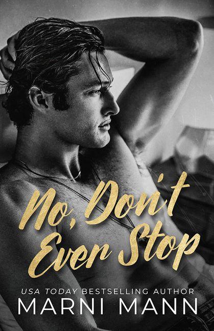 Книга No, Don't Ever Stop MANN MARNI