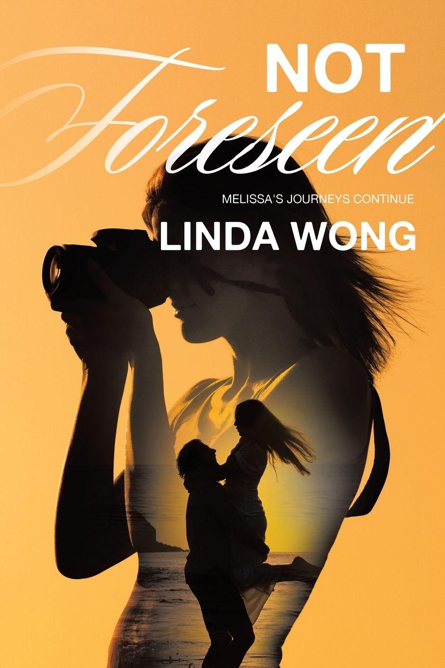 Kniha Not Foreseen Linda Wong