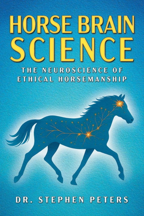 Könyv Horse Brain Science Stephen Peters