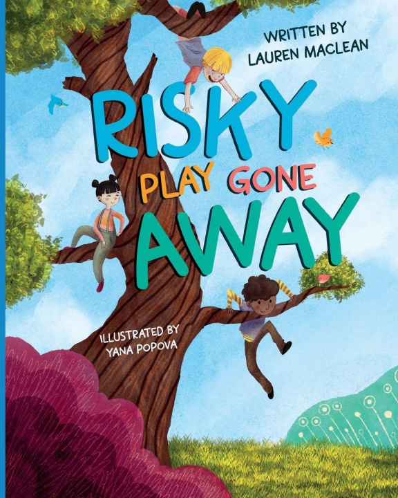 Книга Risky Play Gone Away Lauren MacLean