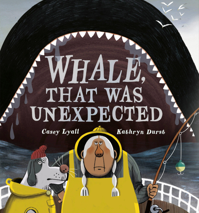 Kniha Whale, That Was Unexpected Kathryn Durst