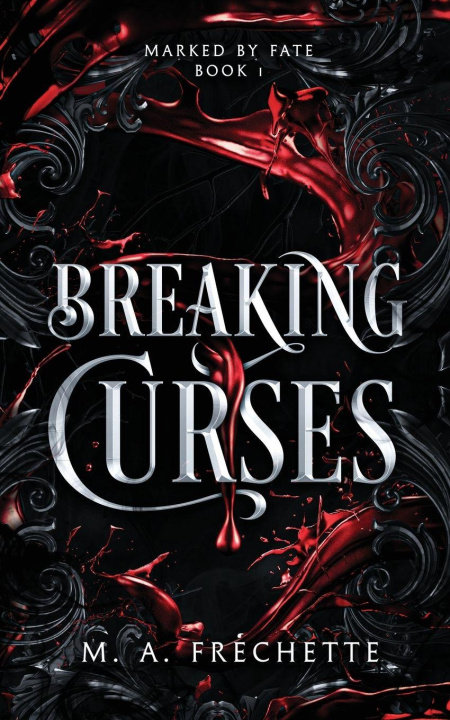 Kniha Breaking Curses M. A. Fréchette