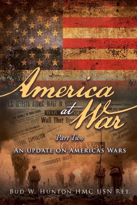 Книга America at War HMC USN Ret. Bud W. Hunton