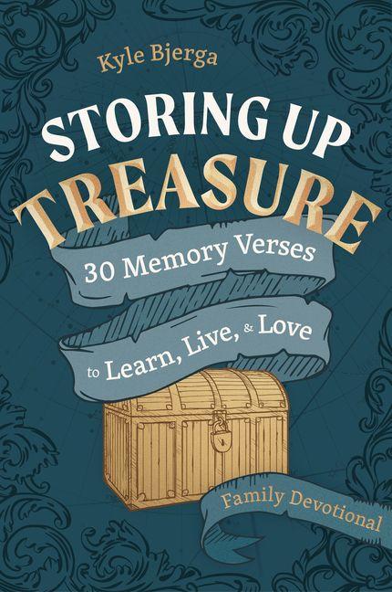 Kniha Storing Up Treasure Kyle Bjerga