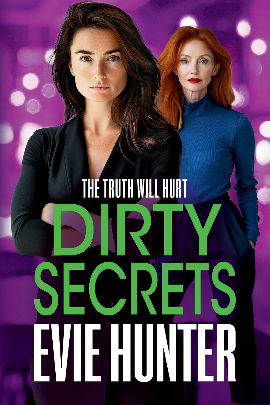 Kniha Dirty Secrets Evie Hunter