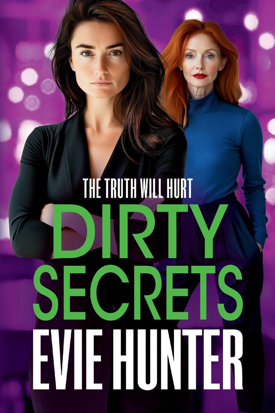 Kniha Dirty Secrets Evie Hunter